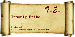 Traurig Erika névjegykártya